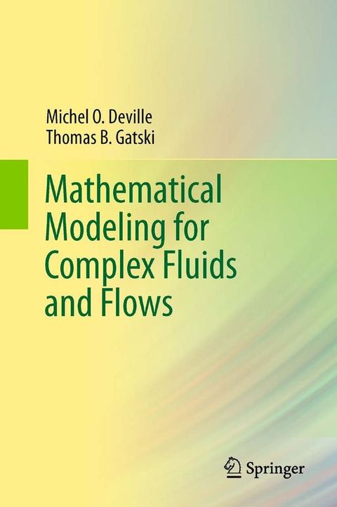 Mathematical Modeling for Complex Fluids and Flows(Kobo/電子書)