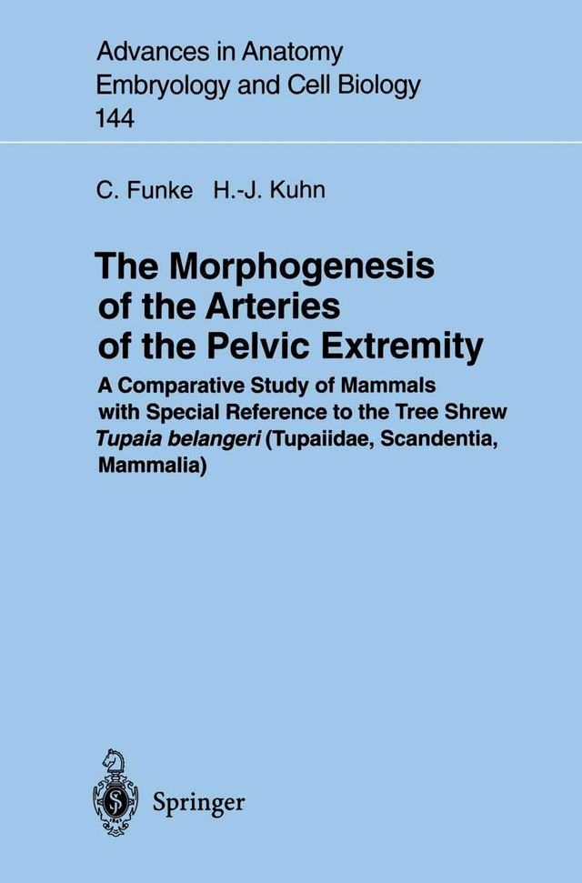  The Morphogenesis of the Arteries of the Pelvic Extremity(Kobo/電子書)