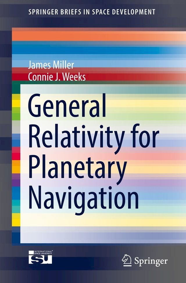  General Relativity for Planetary Navigation(Kobo/電子書)