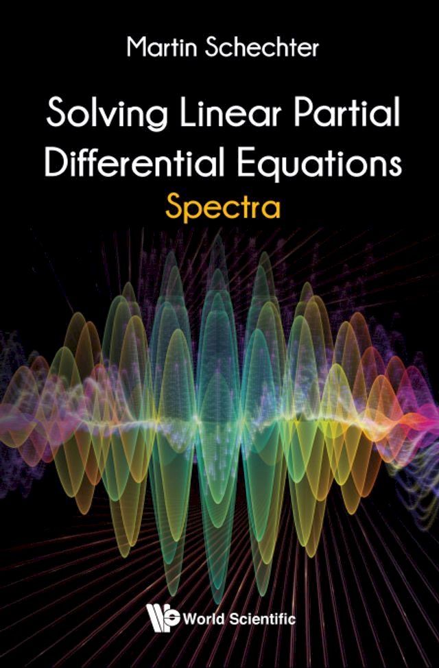  Solving Linear Partial Differential Equations: Spectra(Kobo/電子書)