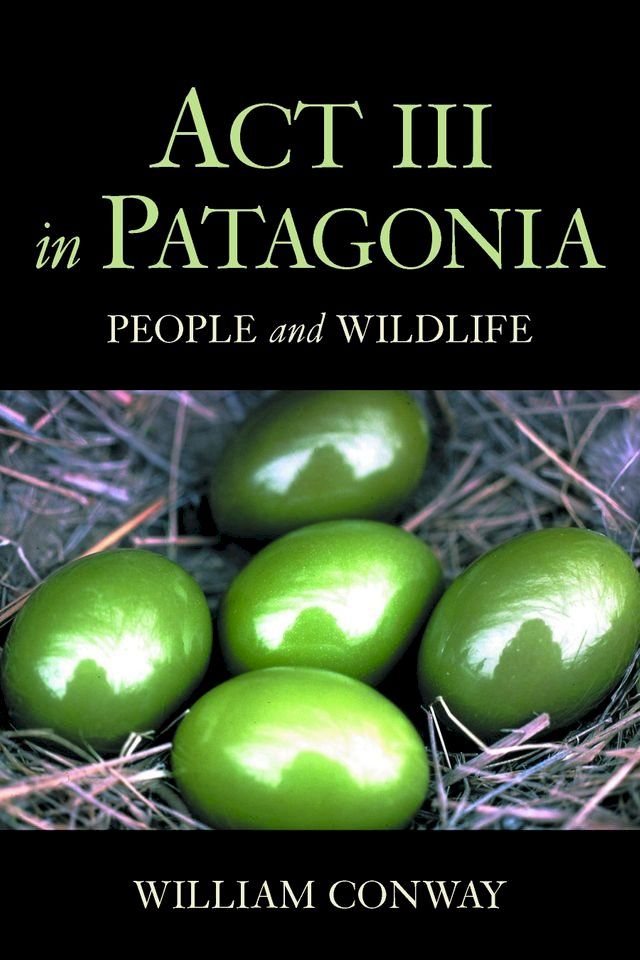  Act III in Patagonia(Kobo/電子書)