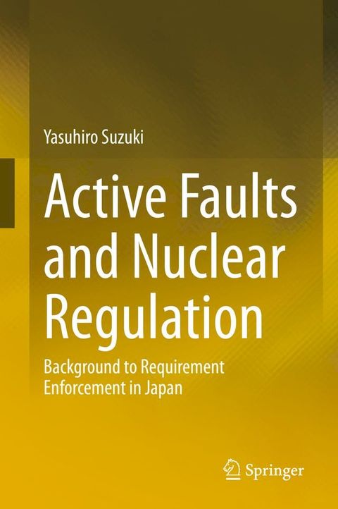 Active Faults and Nuclear Regulation(Kobo/電子書)