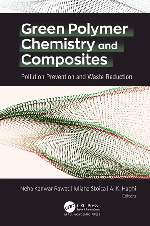 Green Polymer Chemistry and Composites(Kobo/電子書)