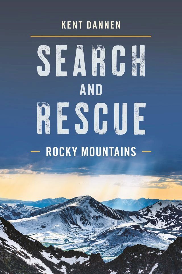  Search and Rescue Rocky Mountains(Kobo/電子書)