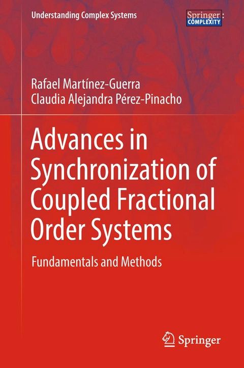 Advances in Synchronization of Coupled Fractional Order Systems(Kobo/電子書)