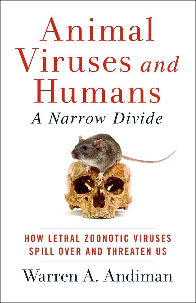  Animal Viruses and Humans, a Narrow Divide(Kobo/電子書)