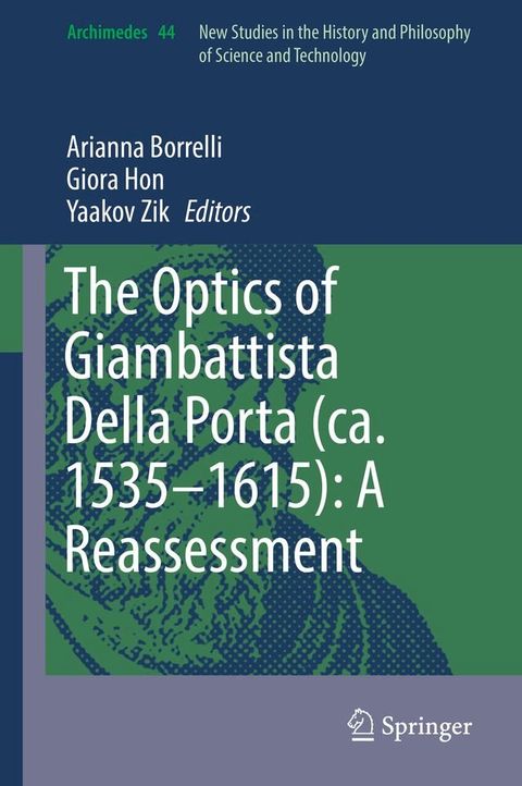 The Optics of Giambattista Della Porta (ca. 1535–1615): A Reassessment(Kobo/電子書)