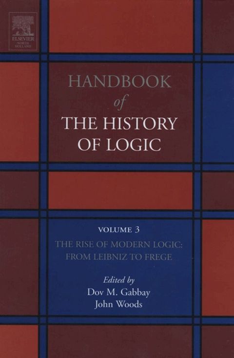 The Rise of Modern Logic: from Leibniz to Frege(Kobo/電子書)