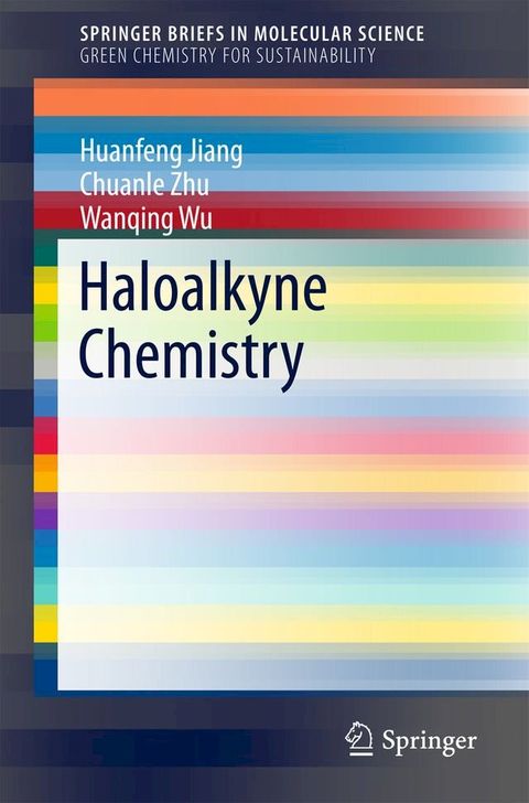 Haloalkyne Chemistry(Kobo/電子書)