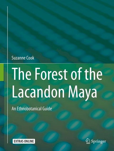 The Forest of the Lacandon Maya(Kobo/電子書)