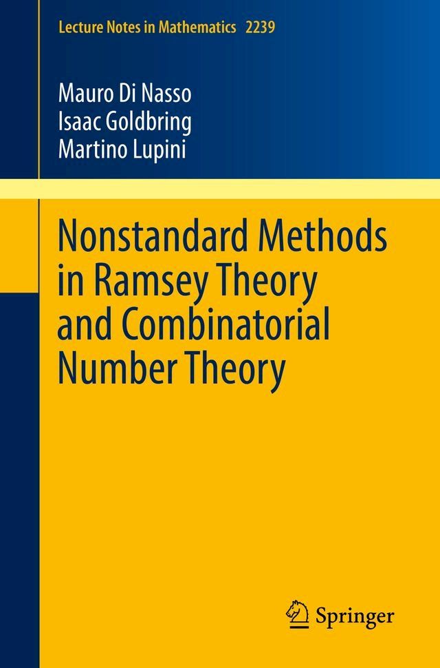  Nonstandard Methods in Ramsey Theory and Combinatorial Number Theory(Kobo/電子書)