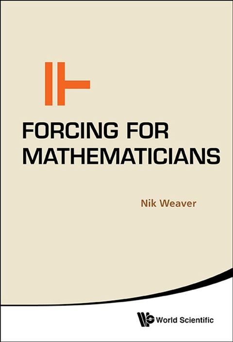 Forcing For Mathematicians(Kobo/電子書)