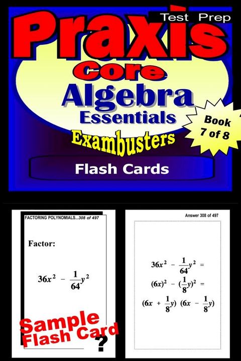 PRAXIS Core Test Prep Algebra Review--Exambusters Flash Cards--Workbook 7 of 8(Kobo/電子書)