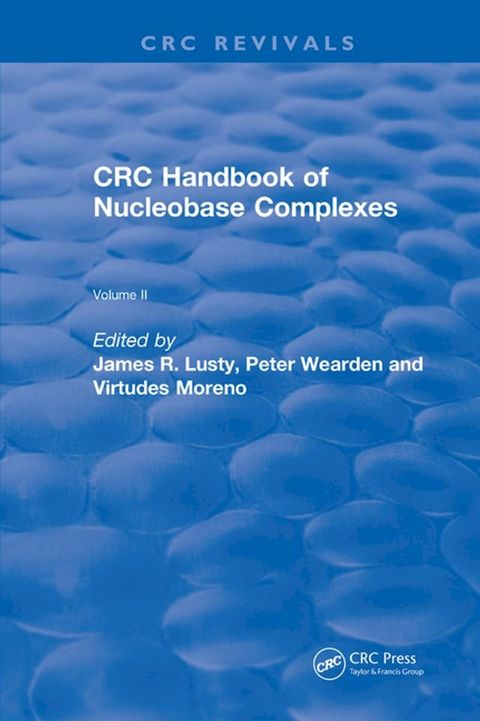 Handbook of Nucleobase Complexes(Kobo/電子書)