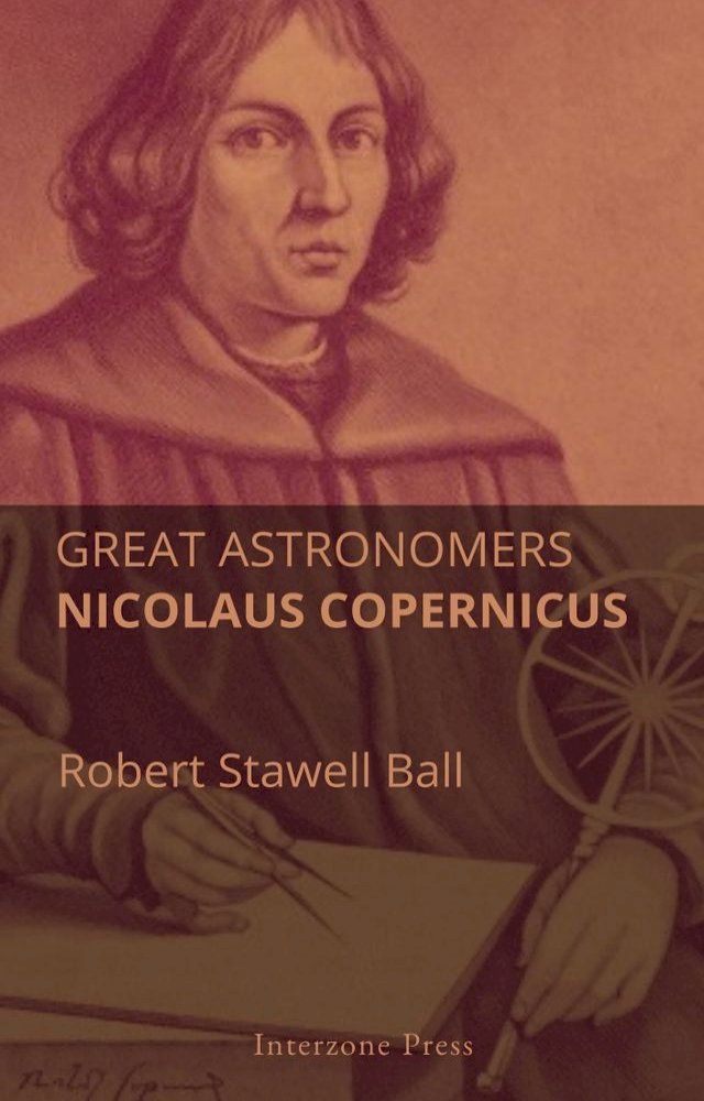  Great Astronomers Nicolaus Copernicus(Kobo/電子書)