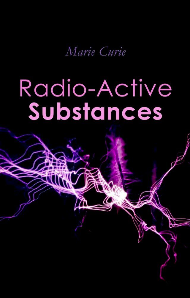  Radio-Active Substances(Kobo/電子書)