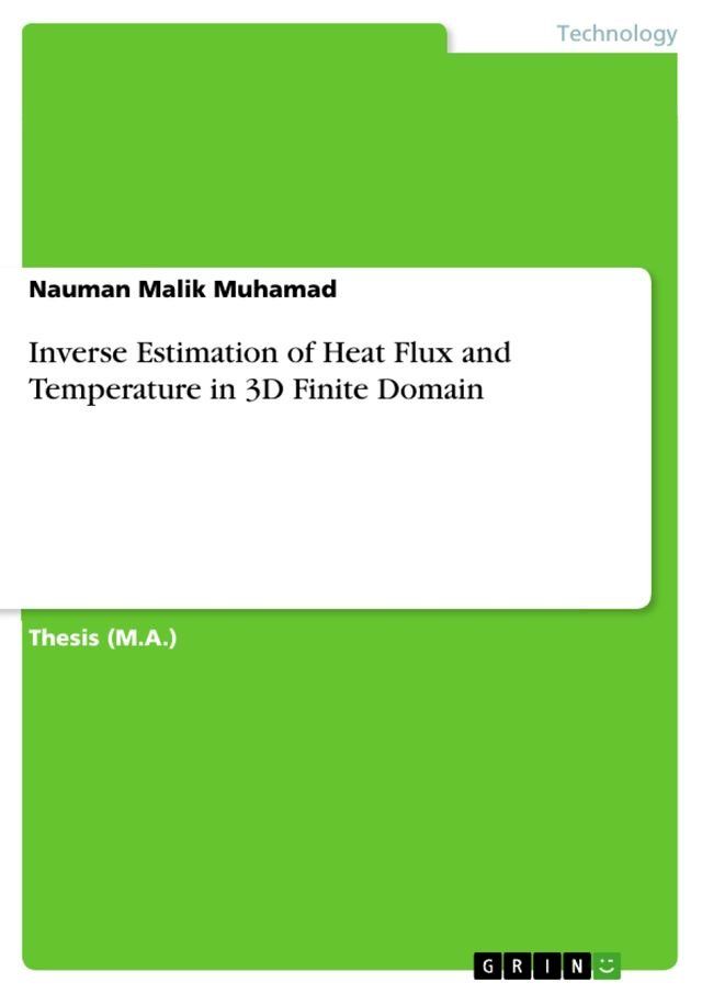  Inverse Estimation of Heat Flux and Temperature in 3D Finite Domain(Kobo/電子書)