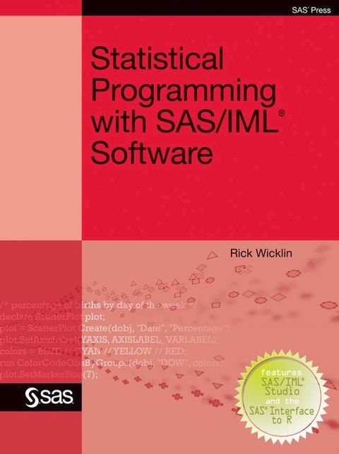 Statistical Programming with SAS/IML Software(Kobo/電子書)