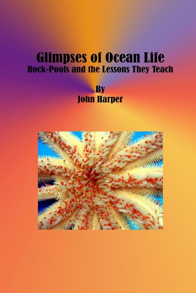  Glimpses of Ocean Life(Kobo/電子書)