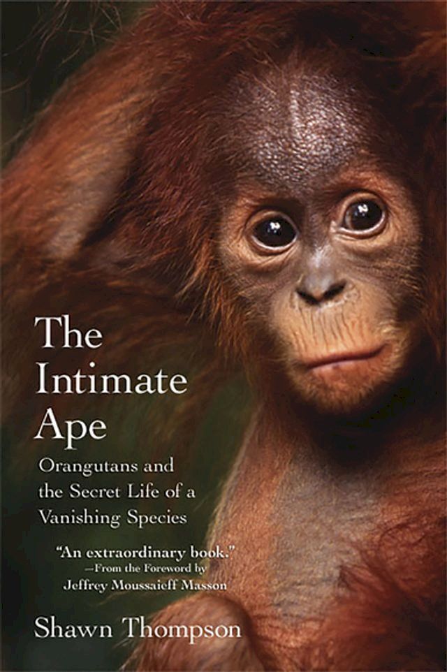  The Intimate Ape:(Kobo/電子書)