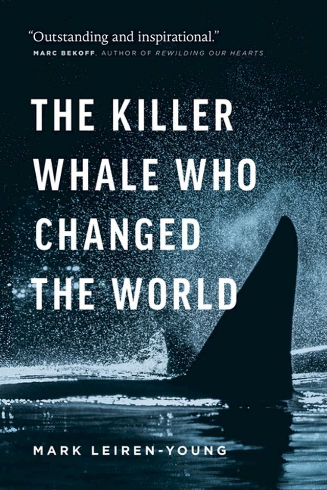  The Killer Whale Who Changed the World(Kobo/電子書)