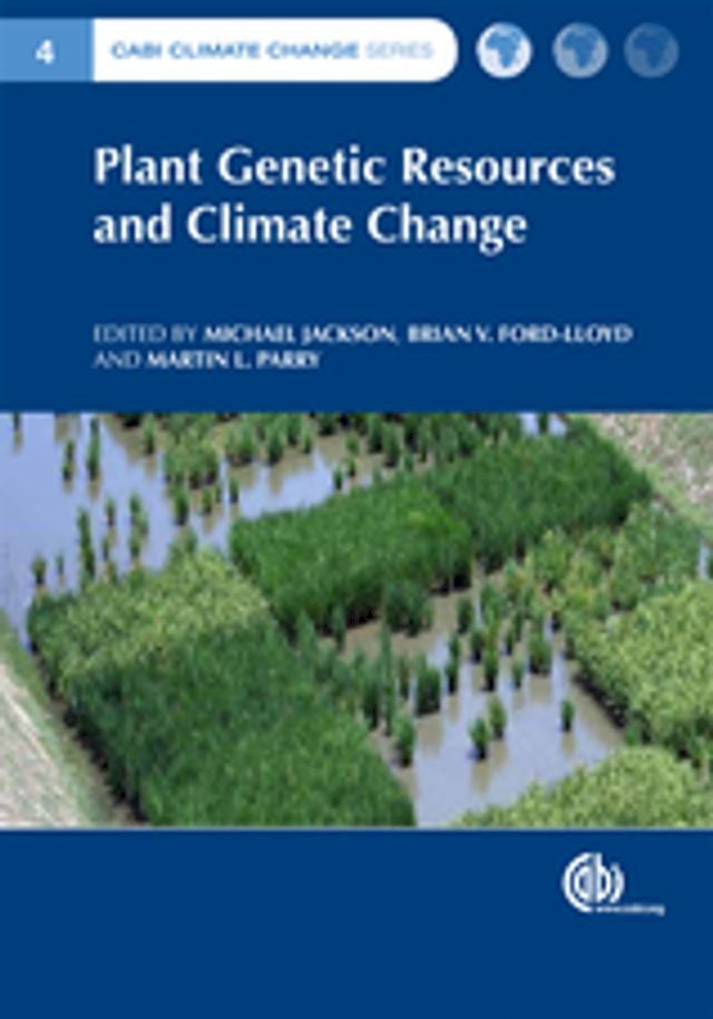  Plant Genetic Resources and Climate Change(Kobo/電子書)