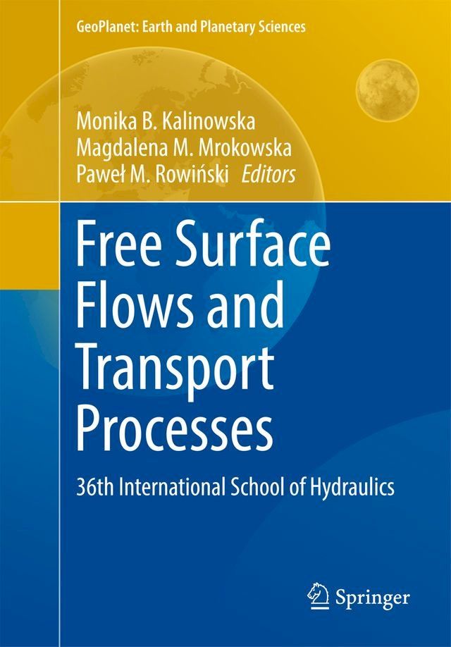  Free Surface Flows and Transport Processes(Kobo/電子書)