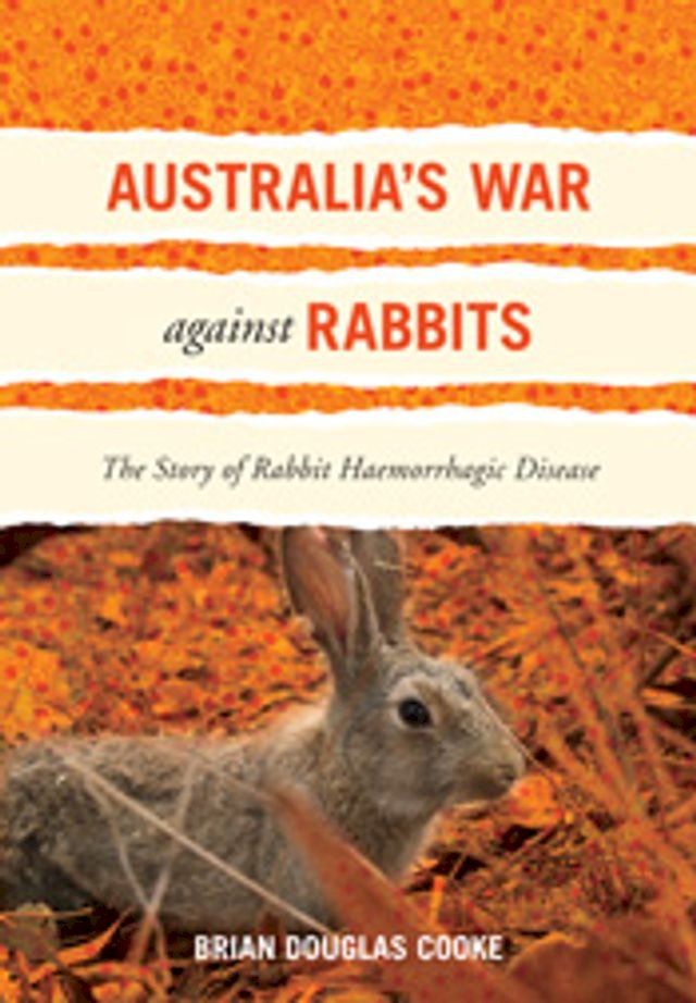  Australia's War Against Rabbits(Kobo/電子書)