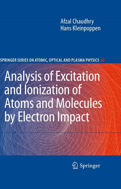 Analysis of Excitation and Ionization of Atoms and Molecules by Electron Impact(Kobo/電子書)