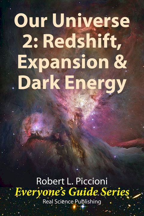 Our Universe 2: Redshift, Expansion, & Dark Energy(Kobo/電子書)