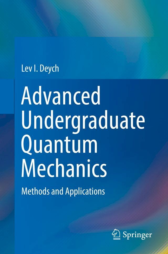  Advanced Undergraduate Quantum Mechanics(Kobo/電子書)