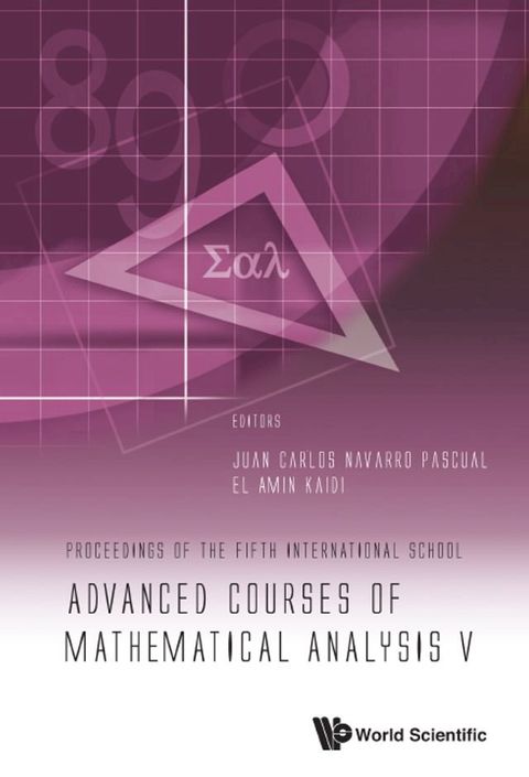 Advanced Courses Of Mathematical Analysis V - Proceedings Of The Fifth International School(Kobo/電子書)