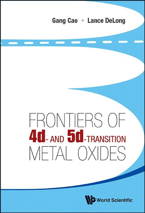 Frontiers Of 4d- And 5d-transition Metal Oxides(Kobo/電子書)