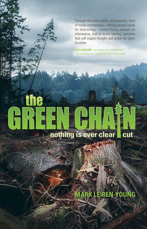 The Green Chain: Nothing is Ever Clear Cut(Kobo/電子書)