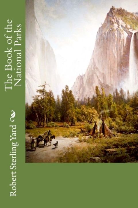 The Book of the National Parks(Kobo/電子書)