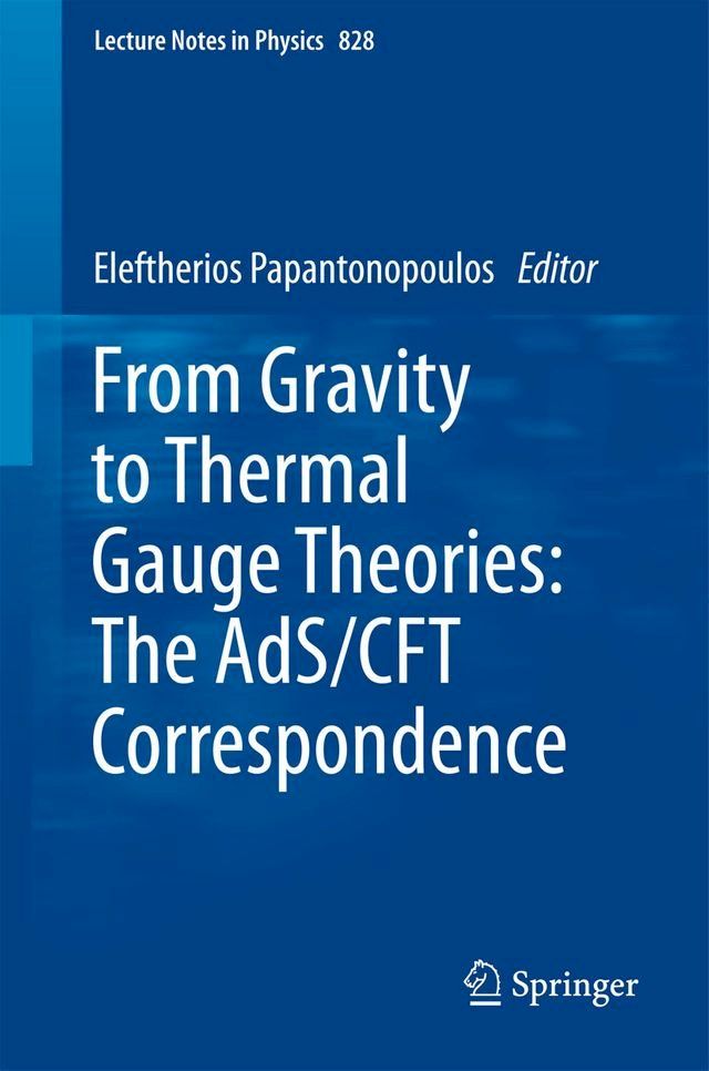  From Gravity to Thermal Gauge Theories: The AdS/CFT Correspondence(Kobo/電子書)