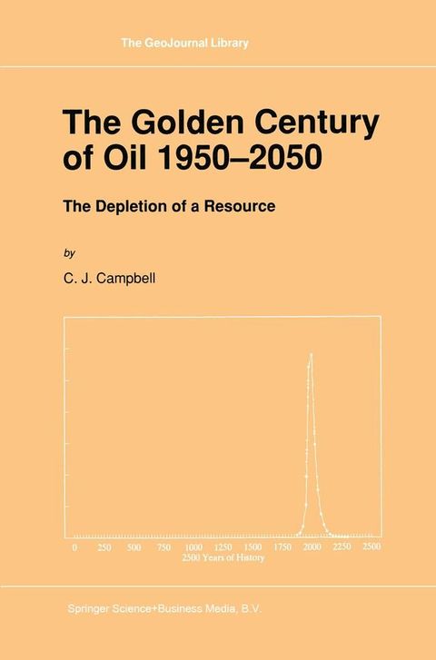 The Golden Century of Oil 1950–2050(Kobo/電子書)