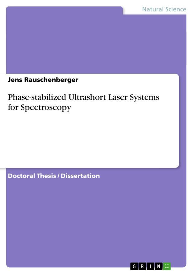  Phase-stabilized Ultrashort Laser Systems for Spectroscopy(Kobo/電子書)