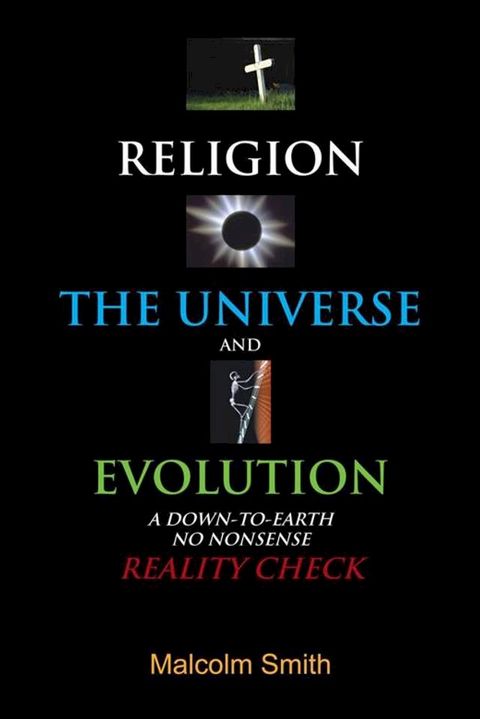 Religion, the Universe and Evolution(Kobo/電子書)