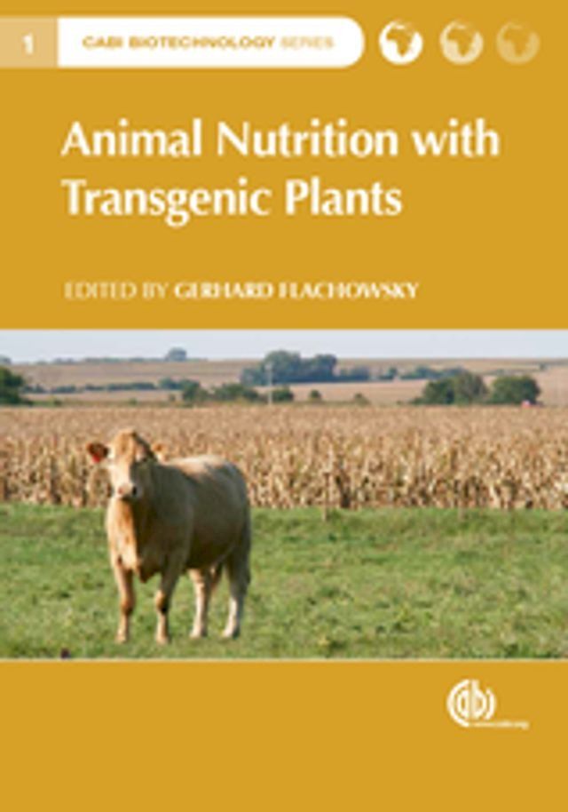  Animal Nutrition with Transgenic Plants(Kobo/電子書)