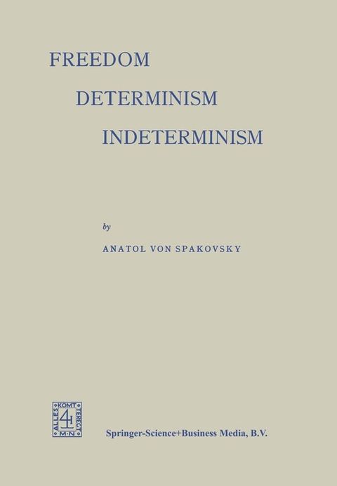 Freedom — Determinism Indeterminism(Kobo/電子書)