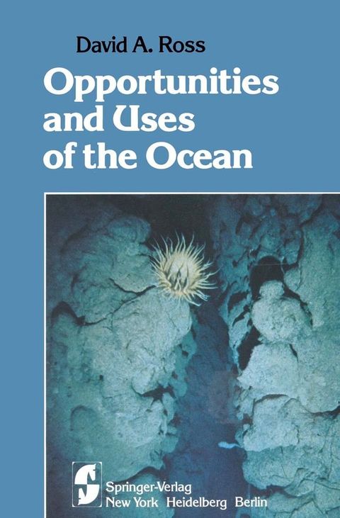 Opportunities and Uses of the Ocean(Kobo/電子書)