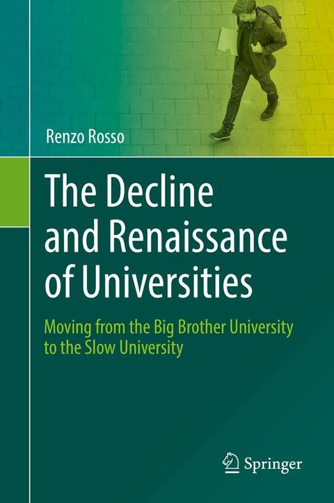 The Decline and Renaissance of Universities(Kobo/電子書)