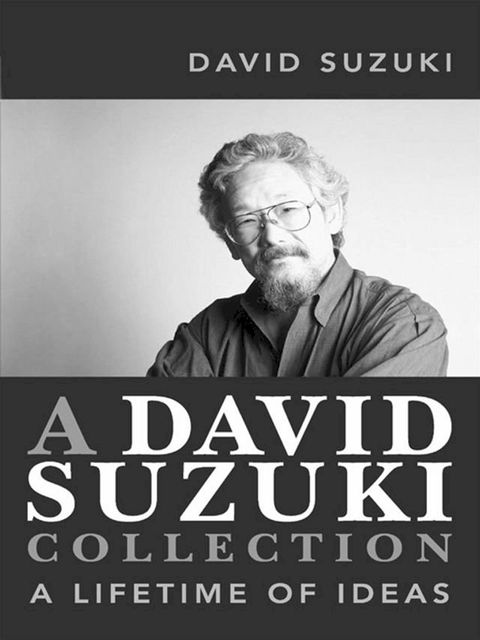 A David Suzuki Collection(Kobo/電子書)