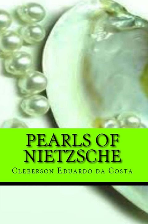 PEARLS OF NIETZSCHE(Kobo/電子書)