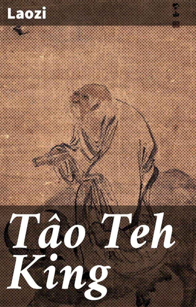  Tâo Teh King(Kobo/電子書)