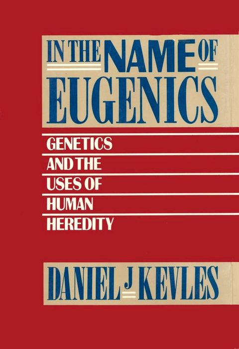 In the Name of Eugenics(Kobo/電子書)