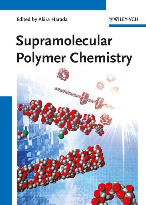 Supramolecular Polymer Chemistry(Kobo/電子書)