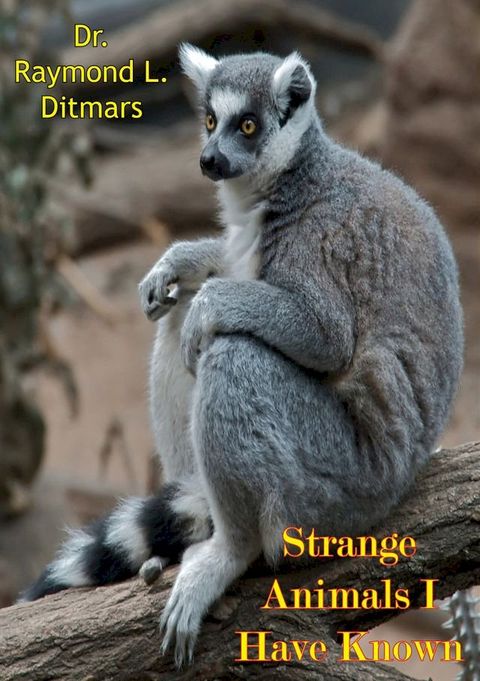 Strange Animals I Have Known(Kobo/電子書)