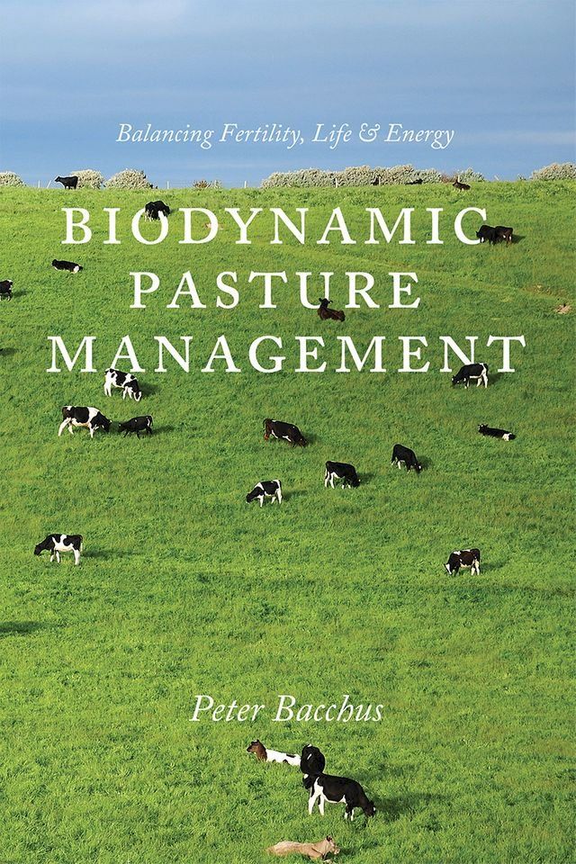  Biodynamic Pasture Management(Kobo/電子書)